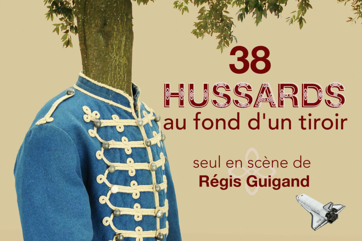 image : 38 hussards au fond d’un tiroir • Régis Guigand