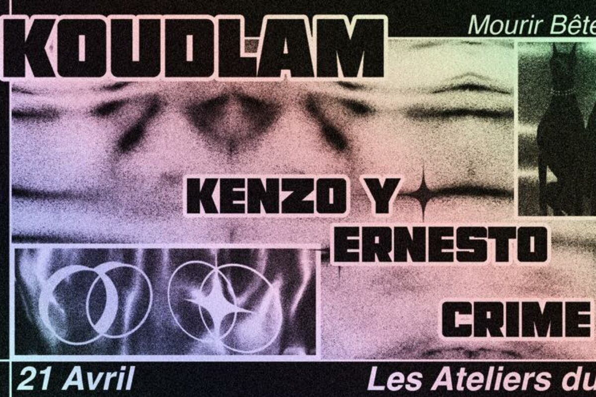 image : Koudlam + Crimesex + Kenzo y Ernesto