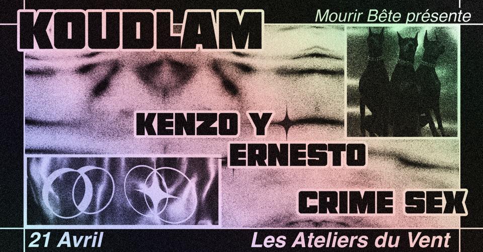 image : Koudlam + Crimesex + Kenzo y Ernesto