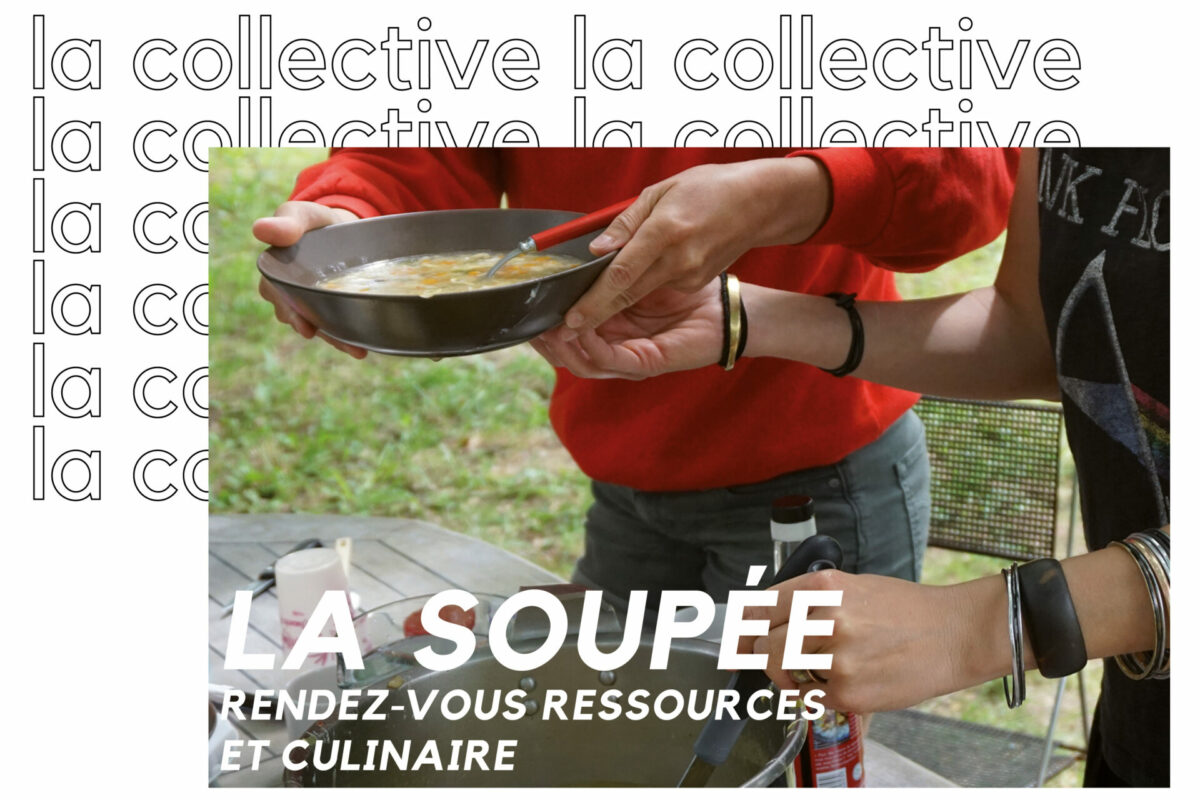 image : La Soupée • La Collective