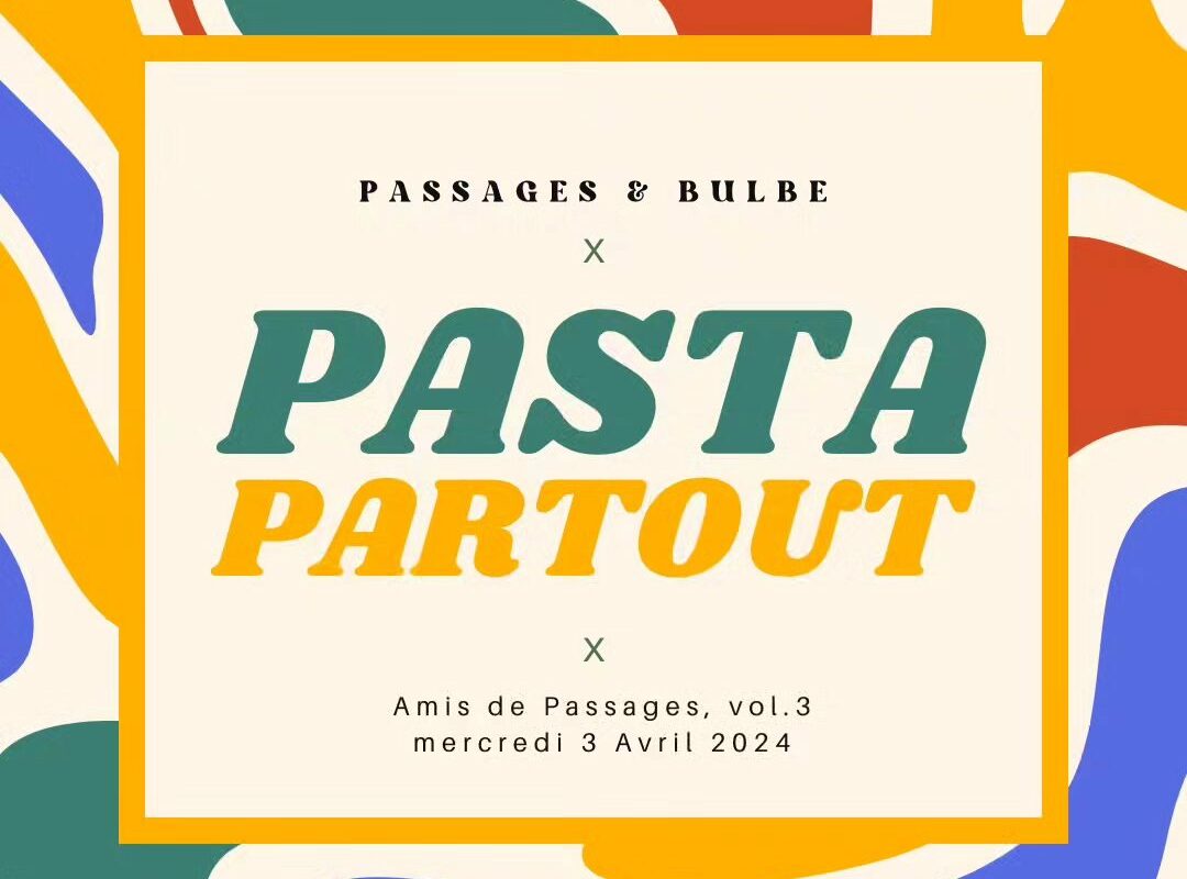 image : Amis de Passages volume III : Pasta Partout