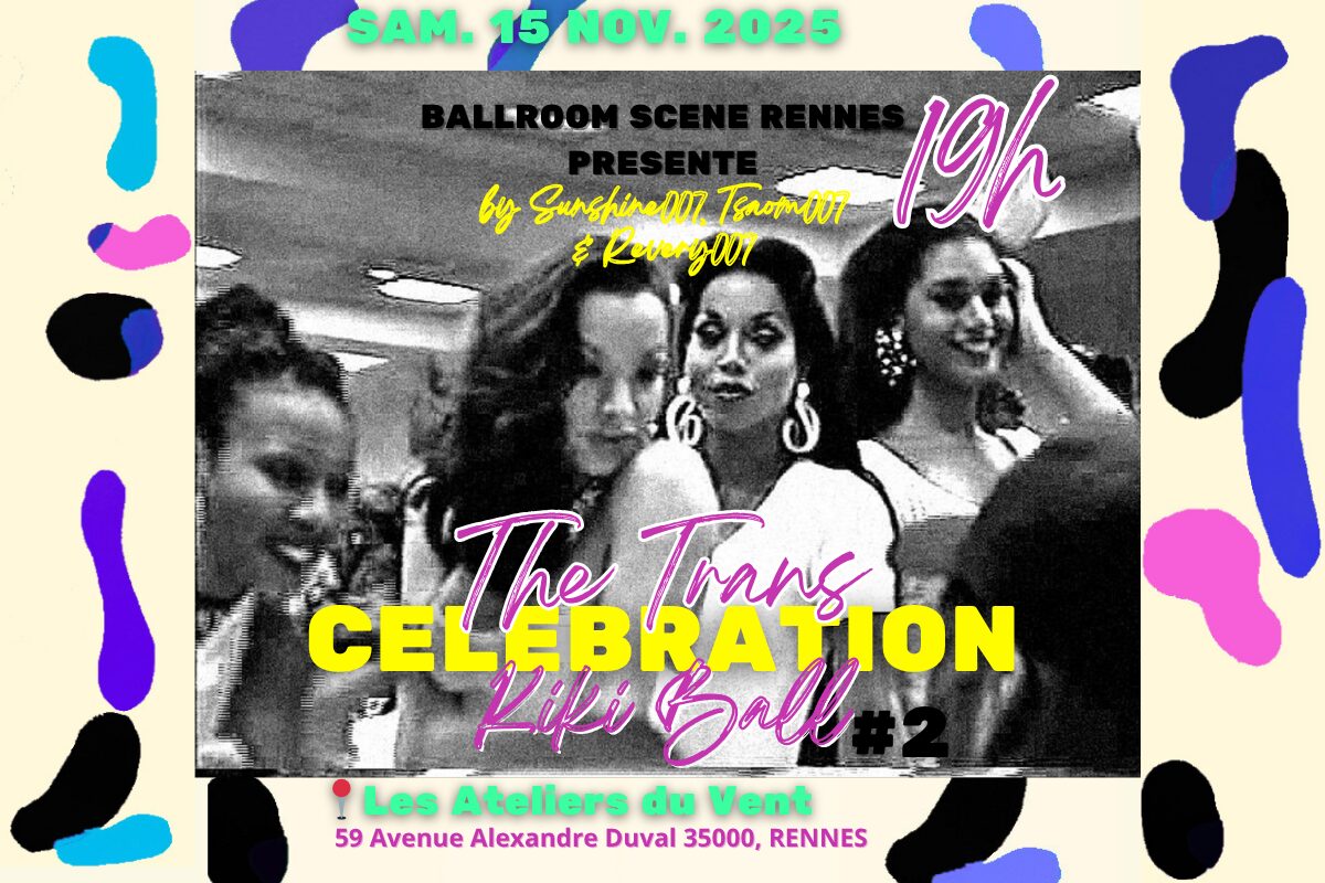 image : The Trans Celebration Kiki Ball #2 • Ballroom Scene Rennes