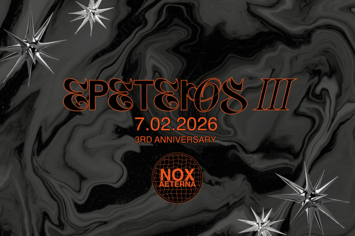 image : EPETEIOS III • Nox Aeterna 3rd Anniversary